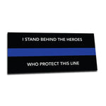 Sticker - "I Stand Behind" Thin Blue Line